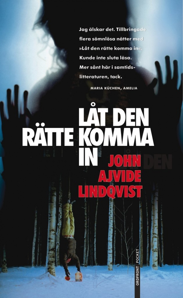 «Впусти меня» Lat den ratte komma in (Начало в 19.00)